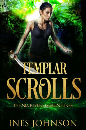 Templar Scrolls by Jasmine Walt, Ines Johnson