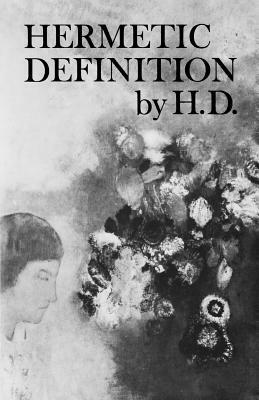 Hermetic Definition: Poetry by Hilda Doolittle