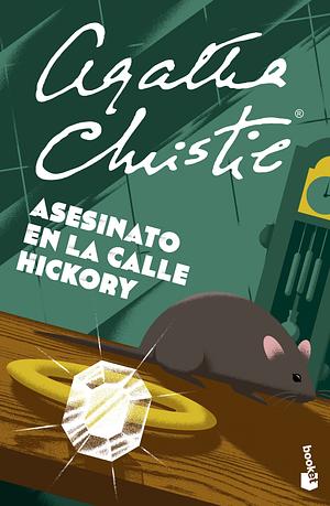 Asesinato en la calle Hickory  by Agatha Christie