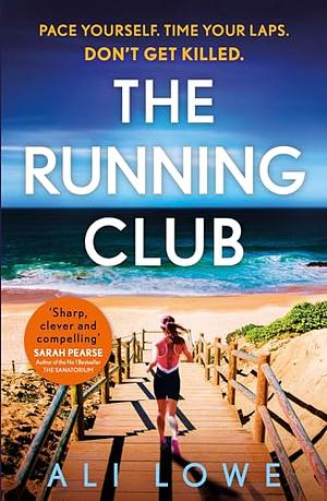 The Running Club by Ali Lowe