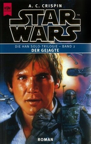 Star Wars: Der Gejagte by A.C. Crispin, Ralf Schmitz