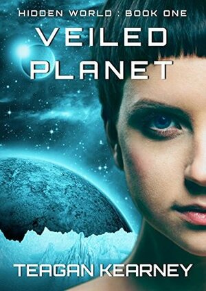 Veiled Planet by Teagan Kearney