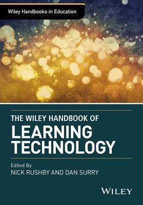 The Wiley Handbook of Learning Technology by 