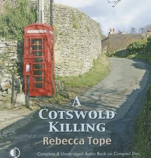 A Cotswold Killing by Rebecca Tope