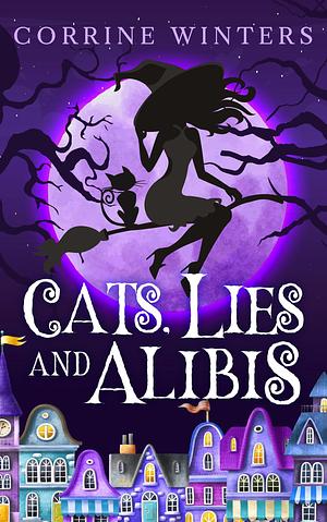 Cats, Lies, and Alibis by Corrine Winters, Corrine Winters