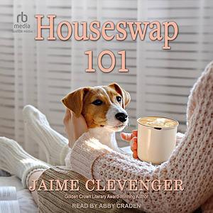 Houseswap 101 by Jaime Clevenger