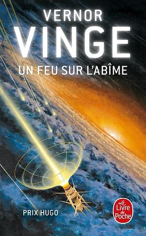 Un feu sur l'abîme by Vernor Vinge