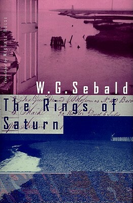 The Rings of Saturn by W.G. Sebald