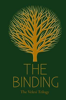 The Binding: Book 1 of the Velesi Trilogy by L. Filloon