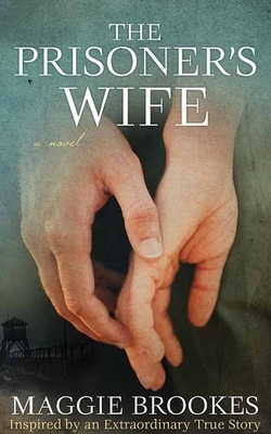 The Prisoner's Wife by Maggie Brookes