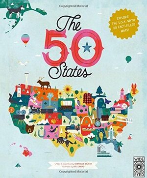 The 50 States by Sol Linero, Gabrielle Balkan