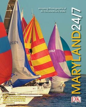 Maryland 24/7 by David Elliot Cohen, Rick Smolan