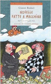 Novelle Fatte A Macchina by Francesco Tullio Altan, Gianni Rodari
