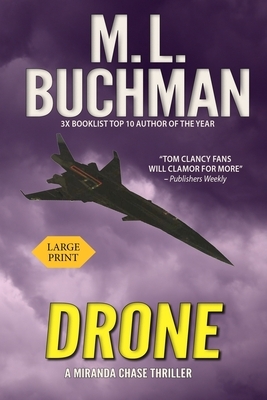 Drone: an NTSB / Military technothriller - Large Print by M.L. Buchman
