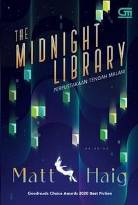 The Midnight Library - Perpustakaan Tengah Malam by Matt Haig