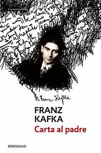 CARTA AL PADRE by Franz Kafka