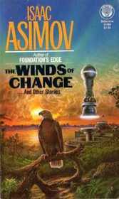 The Winds of Change and Other Stories by Isaac Asimov, Don Dixon