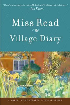 Village Diary by Miss Read