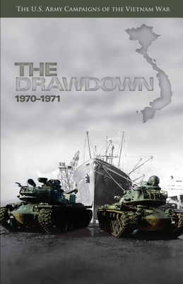 The Drawdown 1970-1971 by Andrew J. Birtle, John R. Maass