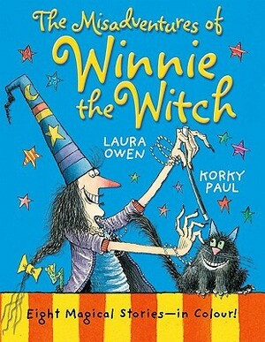 The Misadventures of Winnie the Witch by Laura Owen, Korky Paul