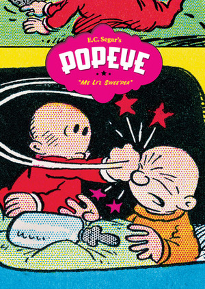 Popeye, Vol. 6: Me Li'l Swee'pea by Rick Marschall, E.C. Segar