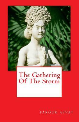 The Gathering Of The Storm by Farouk Asvat