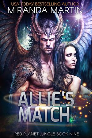 Allie's Match by Miranda Martin, Miranda Martin