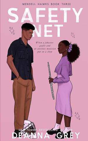 Safety Net by Deanna Grey
