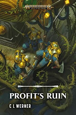 Profit's Ruin by C.L. Werner