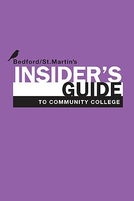 Insider's Guide to Community College by Bedford/St Martin's