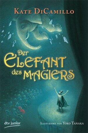 Der Elefant Des Magiers by Sabine Ludwig, Kate DiCamillo