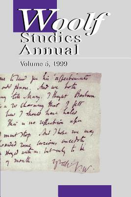 Woolf Studies Annual: Volume 5 by 