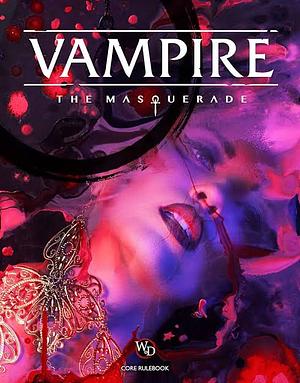 Vampire: The Masquerade Core Book by Karim Muammar &amp; Karl Bergström, Jason Carl, Kenneth Hite, Kenneth Hite, Kenneth Hite