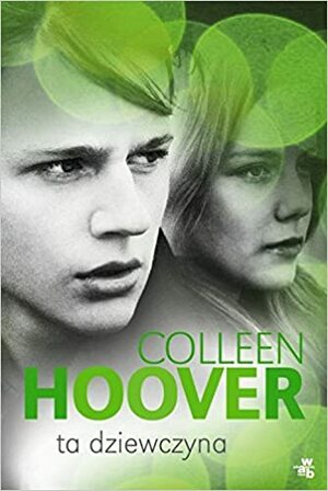 Ta dziewczyna by Colleen Hoover