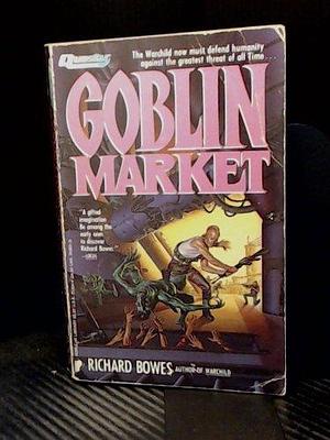 Goblin Market by Richard Bowes