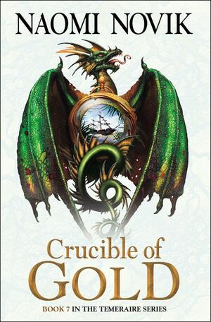 Crucible of Gold by Naomi Novik