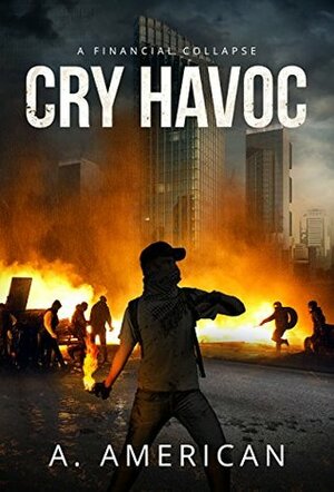 Cry Havoc by A. American
