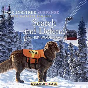 Search and Defend by Heather Woodhaven