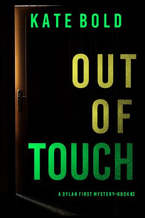 Out of Touch by Kate Bold