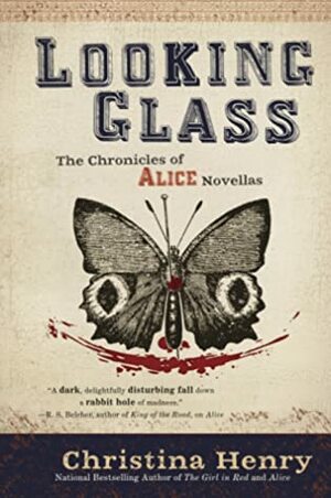 Looking Glass by Christina Henry