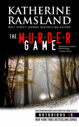 The Murder Game by Katherine Ramsland