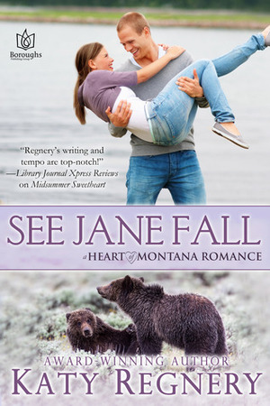 See Jane Fall by Katy Regnery