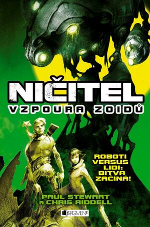 Ničitel - Vzpoura zoidů by Paul Stewart, Chris Riddell