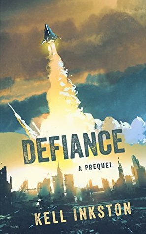 Defiance by Kell Inkston