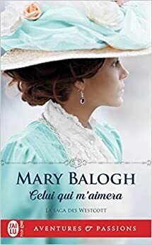 Celui qui m'aimera by Mary Balogh