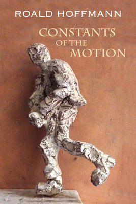 The Constants of the Motion by Roald Hoffmann