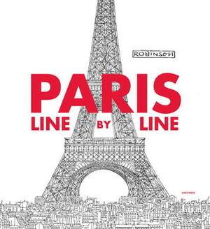 Paris, Line by Line by Robinson, Werner Kruse