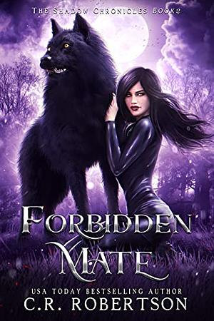 Forbidden Mate by C.R. Robertson