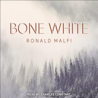 Bone White by Ronald Malfi