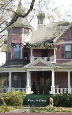 The Dollhouse Mystery by Ronna M. Bacon